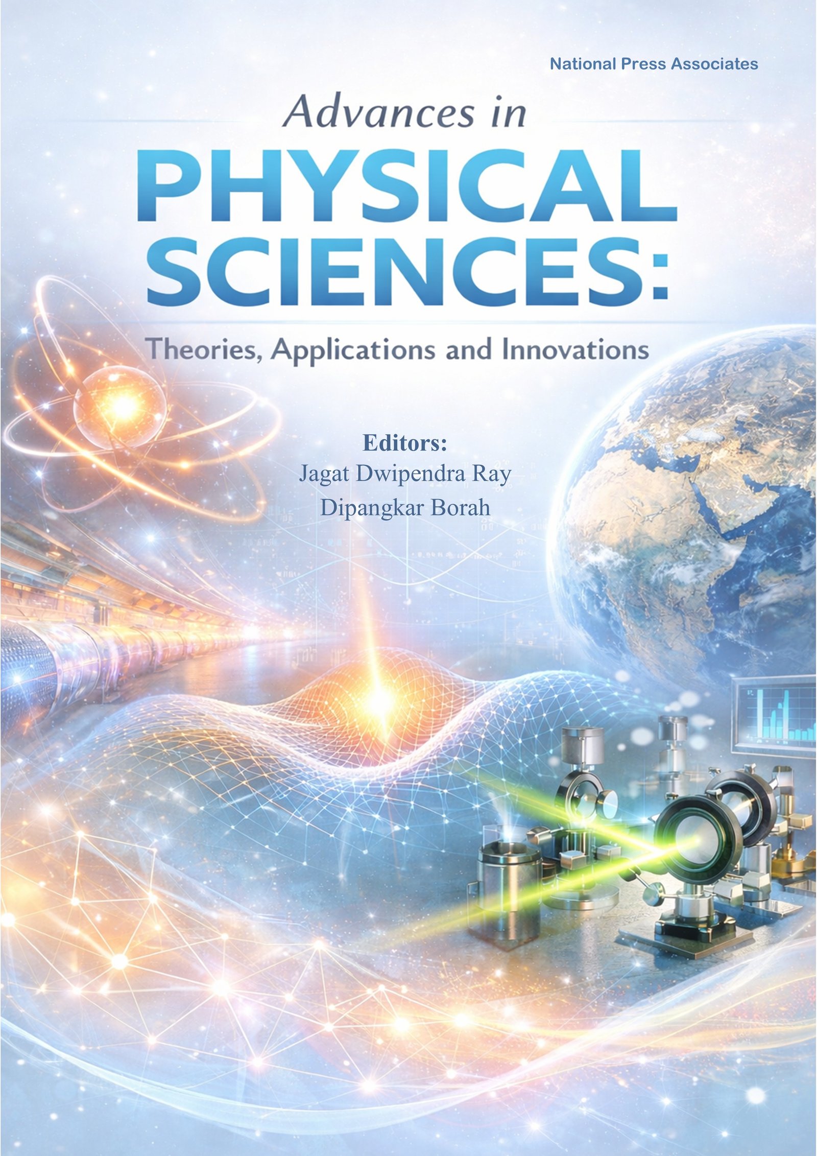 Advances in Physical Sciences: Theories,  Applications and Innovations